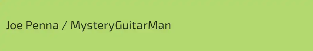 Joe Penna / MysteryGuitarMan